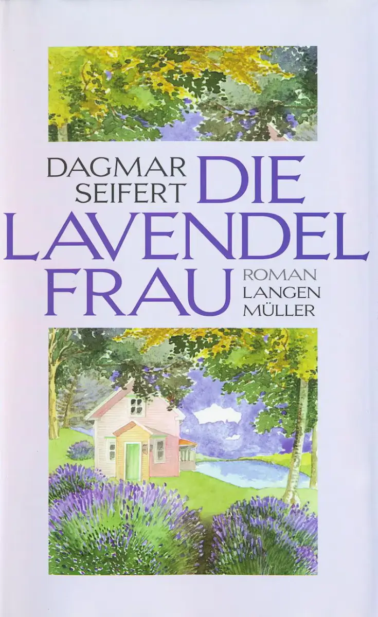 Das Cover zum Buch »Die Lavendelfrau« zeigt eine romantisch angehauchte Gartenszene.